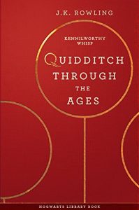 Descargar Quidditch Through the Ages (Hogwarts Library book) pdf, epub, ebook
