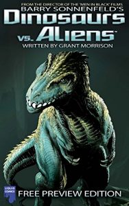 Descargar Dinosaurs Vs Aliens: Free Issue, Issue 0 pdf, epub, ebook