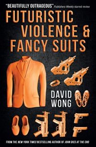 Descargar Futuristic Violence and Fancy Suits pdf, epub, ebook