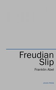 Descargar Freudian Slip (English Edition) pdf, epub, ebook