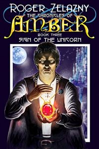 Descargar Sign of the Unicorn (The Chronicles of Amber Book 3) (English Edition) pdf, epub, ebook
