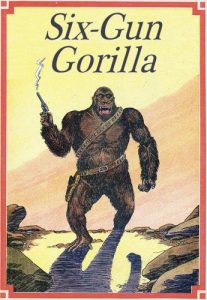 Descargar Six-Gun Gorilla (English Edition) pdf, epub, ebook