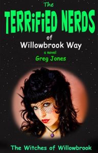 Descargar The Witches of Willowbrook (The Terrified Nerds of Willowbrook Way Book 3) (English Edition) pdf, epub, ebook