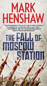 Descargar The Fall of Moscow Station: A Novel (a Jonathan Burke/Kyra Stryker Thriller) (English Edition) pdf, epub, ebook