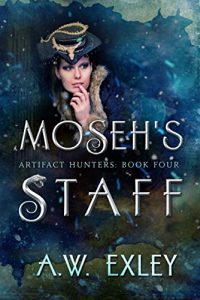 Descargar Moseh’s Staff (The Artifact Hunters Book 4) (English Edition) pdf, epub, ebook