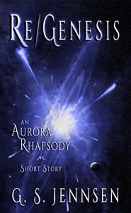 Descargar Re/Genesis: An Aurora Rhapsody Short Story (English Edition) pdf, epub, ebook