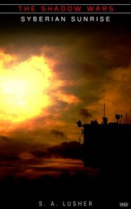 Descargar Syberian Sunrise (The Shadow Wars Book 6) (English Edition) pdf, epub, ebook
