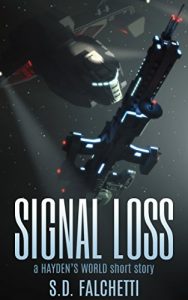 Descargar Signal Loss: A Short Story (Hayden’s World Origins Book 2) (English Edition) pdf, epub, ebook