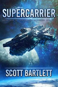 Descargar Supercarrier: The Ixan Prophecies Trilogy Book 1 (English Edition) pdf, epub, ebook