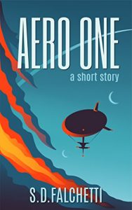 Descargar Aero One: A Short Story (Hayden’s World Origins Book 3) (English Edition) pdf, epub, ebook