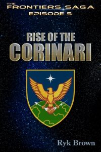 Descargar Ep.#5 – “Rise of the Corinari” (The Frontiers Saga) (English Edition) pdf, epub, ebook