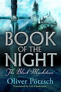 Descargar Book of the Night: The Black Musketeers pdf, epub, ebook