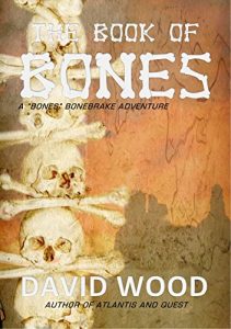 Descargar The Book of Bones: A Bones Bonebrake Adventure (Bones Bonebrake Adventures 2) (English Edition) pdf, epub, ebook