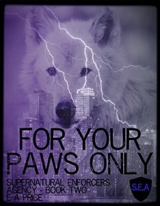 Descargar For Your Paws Only: Book Two Supernatural Enforcers Agency (English Edition) pdf, epub, ebook