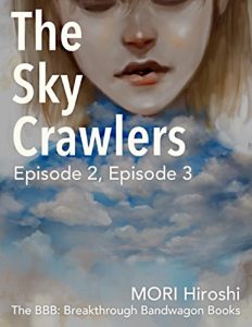 Descargar The Sky Crawlers: Episode 2, Episode 3 pdf, epub, ebook
