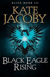 Descargar Black Eagle Rising (The Books of Elita Book 3) (English Edition) pdf, epub, ebook