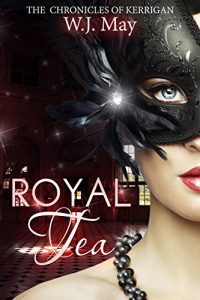 Descargar Royal Tea (The Chronicles of Kerrigan Book 4) (English Edition) pdf, epub, ebook