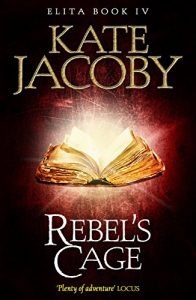 Descargar Rebel’s Cage (The Books of Elita Book 4) (English Edition) pdf, epub, ebook