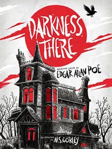 Descargar Darkness There: Selected Tales by Edgar Allan Poe [Kindle in Motion] pdf, epub, ebook