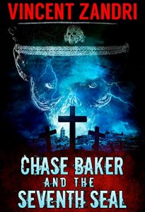 Descargar Chase Baker and the Seventh Seal (A Chase Baker Thriller Book 9) (English Edition) pdf, epub, ebook