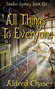 Descargar All Things To Everyone (Sinister Sydney Book 1) (English Edition) pdf, epub, ebook