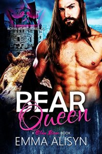 Descargar Bear Queen: A Paranormal Bear Shifter Romance (Royal Bears Book 3) (English Edition) pdf, epub, ebook