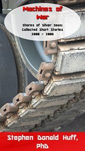 Descargar Machines of War (Collected Short Stories Book 3) (English Edition) pdf, epub, ebook
