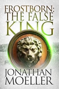 Descargar Frostborn: The False King (Frostborn #11) (English Edition) pdf, epub, ebook