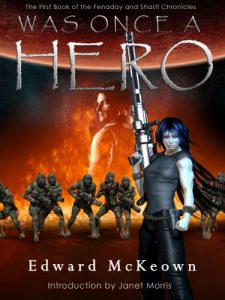 Descargar Was Once A Hero (The Robert Fenaday and Shasti Rainhell Chronicle Book 1) (English Edition) pdf, epub, ebook