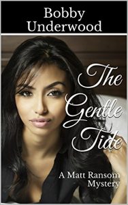Descargar The Gentle Tide: A Matt Ransom Mystery (English Edition) pdf, epub, ebook