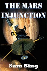 Descargar The Mars Injunction (Dystopian Sci Fi and Legal Thriller Mashup) (Short Story) (English Edition) pdf, epub, ebook