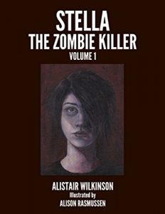 Descargar Stella the Zombie Killer Volume One pdf, epub, ebook