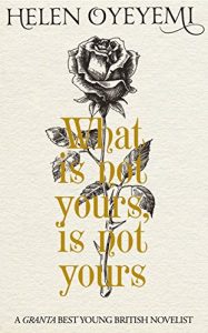 Descargar What Is Not Yours Is Not Yours (English Edition) pdf, epub, ebook
