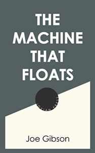 Descargar The Machine that Floats (English Edition) pdf, epub, ebook