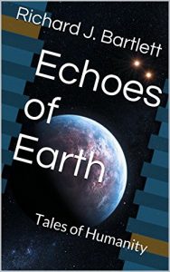 Descargar Echoes of Earth: Tales of Humanity (English Edition) pdf, epub, ebook