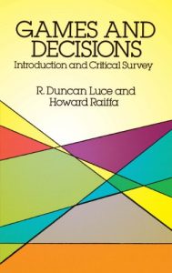 Descargar Games and Decisions: Introduction and Critical Survey (Dover Books on Mathematics) pdf, epub, ebook