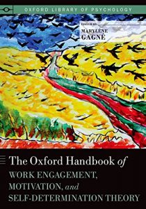 Descargar The Oxford Handbook of Work Engagement, Motivation, and Self-Determination Theory (Oxford Library of Psychology) pdf, epub, ebook