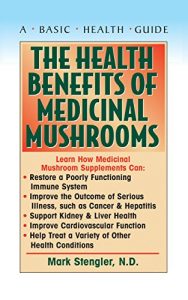 Descargar The Health Benefits of Medicinal Mushrooms pdf, epub, ebook