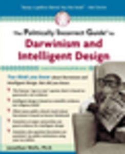 Descargar The Politically Incorrect Guide to Darwinism  And Intelligent Design pdf, epub, ebook
