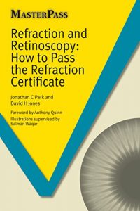 Descargar Refraction and Retinoscopy ELECTRONIC: How to Pass the Refraction Certificate (MASTERPASS SERIES) pdf, epub, ebook