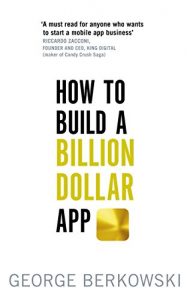 Descargar How to Build a Billion Dollar App: Discover the secrets of the most successful entrepreneurs of our time (English Edition) pdf, epub, ebook