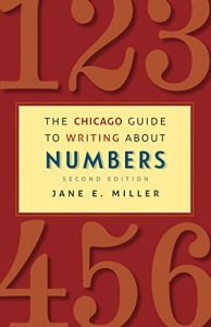 Descargar The Chicago Guide to Writing about Numbers, Second Edition (Chicago Guides to Writing, Editing, and Publishing) pdf, epub, ebook
