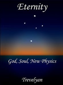Descargar Eternity: God, Soul, New Physics (English Edition) pdf, epub, ebook