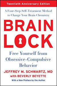 Descargar Brain Lock: Free Yourself from Obsessive-Compulsive Behavior pdf, epub, ebook