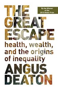 Descargar The Great Escape: Health, Wealth, and the Origins of Inequality pdf, epub, ebook