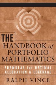 Descargar The Handbook of Portfolio Mathematics: Formulas for Optimal Allocation & Leverage (Wiley Trading) pdf, epub, ebook