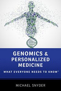 Descargar Genomics and Personalized Medicine: What Everyone Needs to Know® pdf, epub, ebook