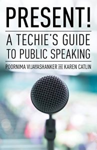 Descargar Present! A Techie’s Guide to Public Speaking (English Edition) pdf, epub, ebook