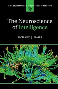 Descargar The Neuroscience of Intelligence (Cambridge Fundamentals of Neuroscience in Psychology) pdf, epub, ebook