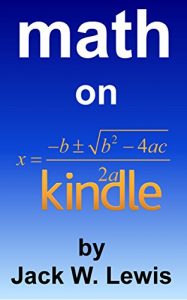 Descargar Math on Kindle: How to make equations and figures look good on any Kindle device or app (English Edition) pdf, epub, ebook